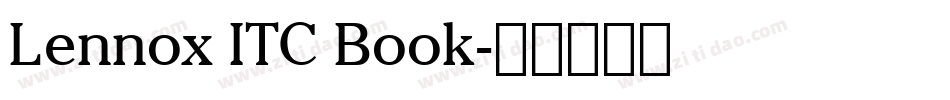 Lennox ITC Book字体转换